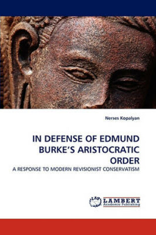 Cover of In Defense of Edmund Burke's Aristocratic Order