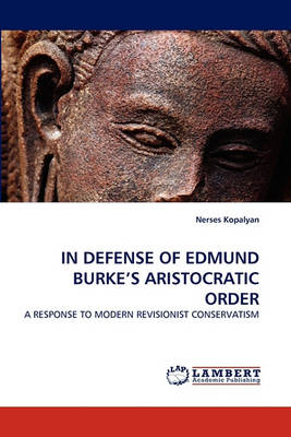 Book cover for In Defense of Edmund Burke's Aristocratic Order