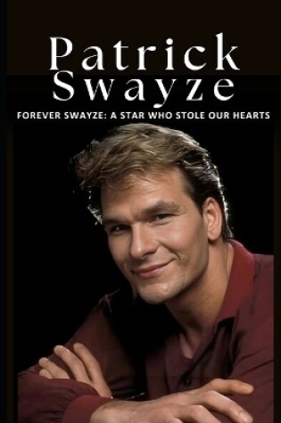 Cover of Forever Swayze