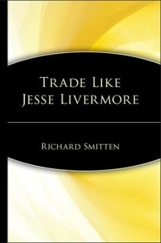 Cover of Trade Like Jesse Livermore