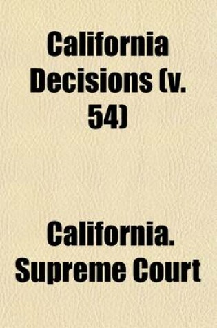 Cover of California Decisions (Volume 54)