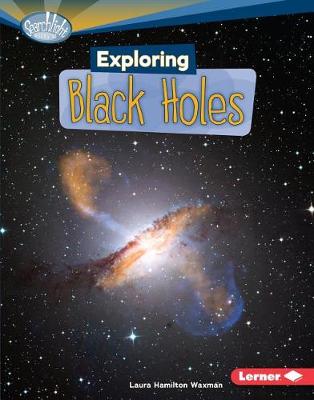 Cover of Exploring Black Holes