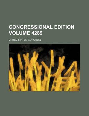 Book cover for Congressional Edition Volume 4289