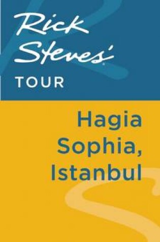 Cover of Rick Steves' Tour: Hagia Sophia, Istanbul