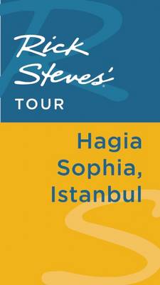 Book cover for Rick Steves' Tour: Hagia Sophia, Istanbul