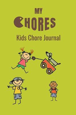 Book cover for Kids Chore Journal