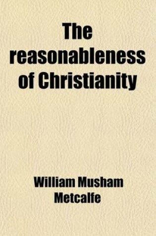 Cover of The Reasonableness of Christianity