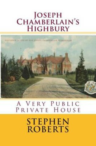 Cover of Joseph Chamberlain's Highbury