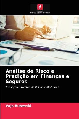 Book cover for Análise de Risco e Predição em Finanças e Seguros