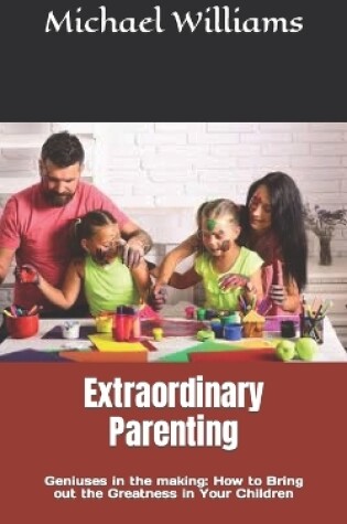 Cover of Extraordinary Parenting