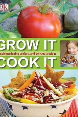 Cover of Grow It, Cook It