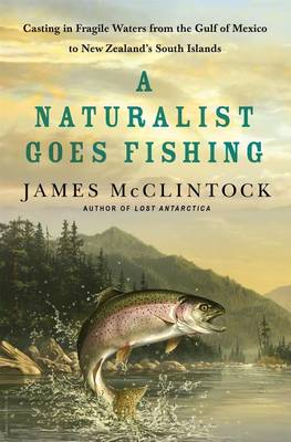 Book cover for A Naturalist Goes Fishing