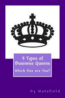 Book cover for 3 Types of Business Queens