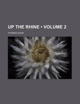 Book cover for Up the Rhine (Volume 2)
