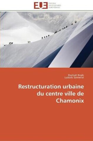 Cover of Restructuration urbaine du centre ville de chamonix