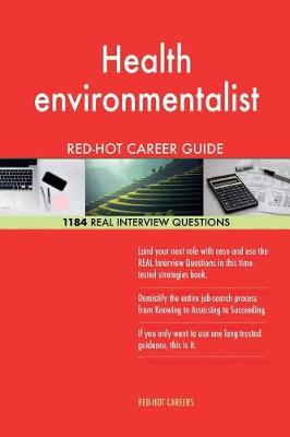 Book cover for Health Environmentalist Red-Hot Career Guide; 1184 Real Interview Questions