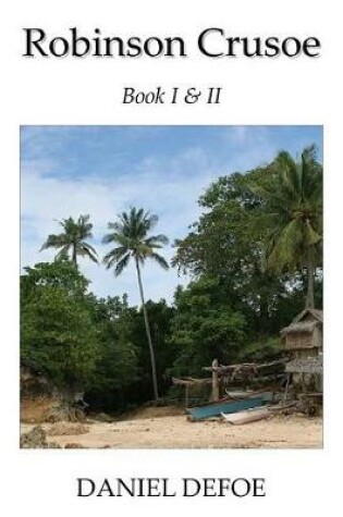 Cover of Robinson Crusoe Book I & II