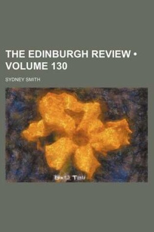 Cover of The Edinburgh Review (Volume 130)