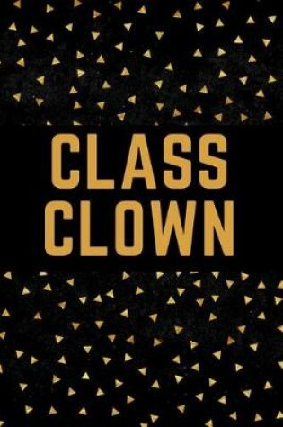 Cover of Class Clown