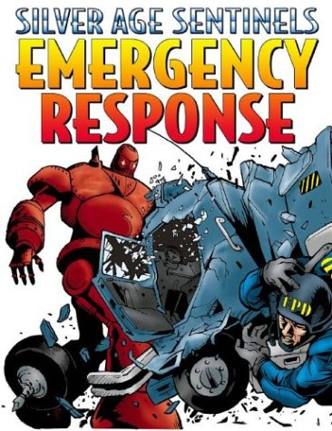 Book cover for Silver Age Sentinels Emergency Response Volume 2