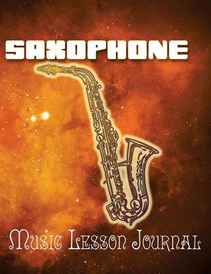 Book cover for Saxophone Music Lesson Journal