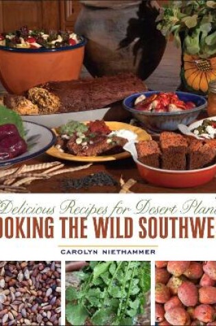 Cover of Cooking the Wild Southwest