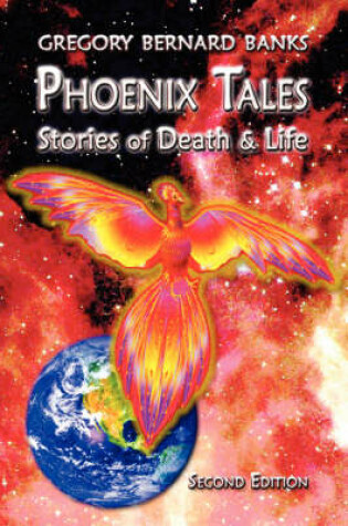 Cover of Phoenix Tales: Stories of Death & Life
