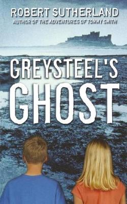 Book cover for Greysteel's Ghost