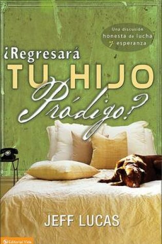 Cover of Regresar Tu Hijo PR Digo?