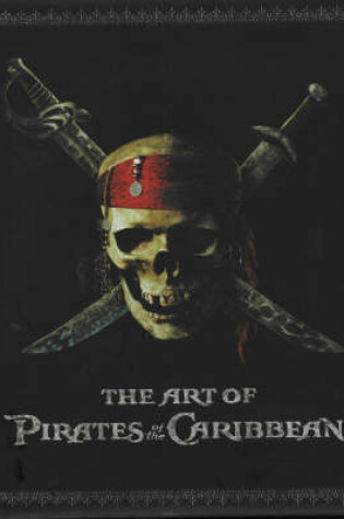 Cover of The Art Of Pirates Of The Caribbean