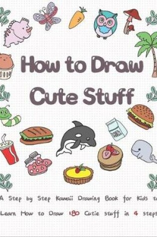 Cover of How to Draw Cute Stuff