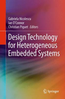 Book cover for Design Technology for Heterogeneous Embedded Systems