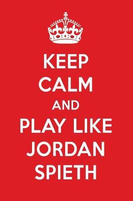 Book cover for Keep Calm and Play Like Jordan Spieth