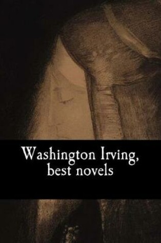 Cover of Washington Irving, Best Novels