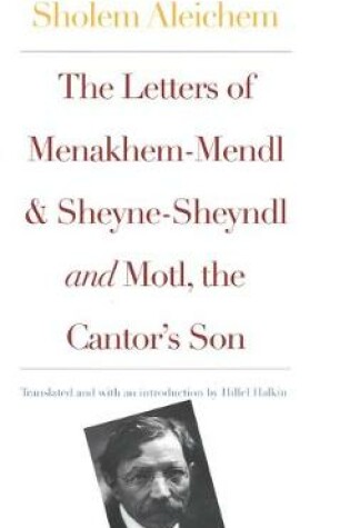 Cover of The Letters of Menakhem-Mendl and Sheyne-Sheyndl