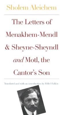 Book cover for The Letters of Menakhem-Mendl and Sheyne-Sheyndl