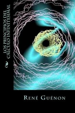 Cover of Los Principios del Calculo Infinitesimal