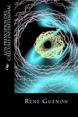 Book cover for Los Principios del Calculo Infinitesimal