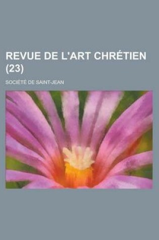 Cover of Revue de L'Art Chretien (23)