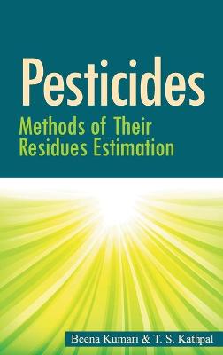 Book cover for Pesticides: Methods of Their Residues Estimation