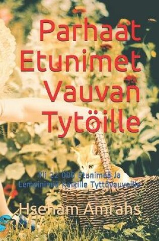 Cover of Parhaat Etunimet Vauvan Tytöille