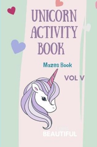 Cover of Mazes Unicorn for Kids