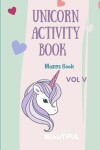 Book cover for Mazes Unicorn for Kids