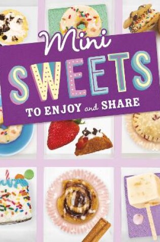 Cover of Mini Treats to Enjoy and Share