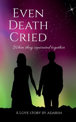 Cover of Even Death Cried