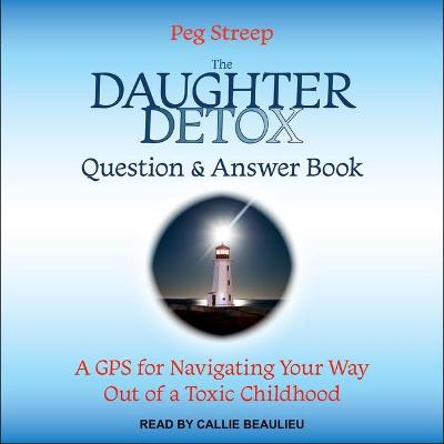 Book cover for The Daughter Detox Question & Answer Book