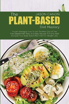 Book cover for The Plant-Based Diet Mastery