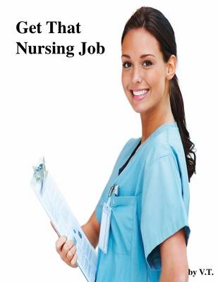 Book cover for Get That Nursing Job