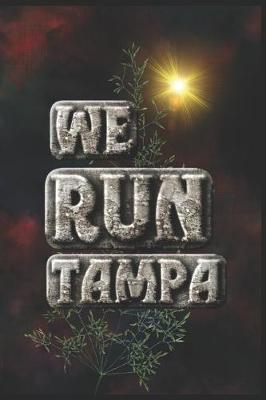 Book cover for We Run Tampa