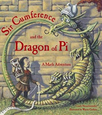 Book cover for Sir Cumference and the Dragon of Pi